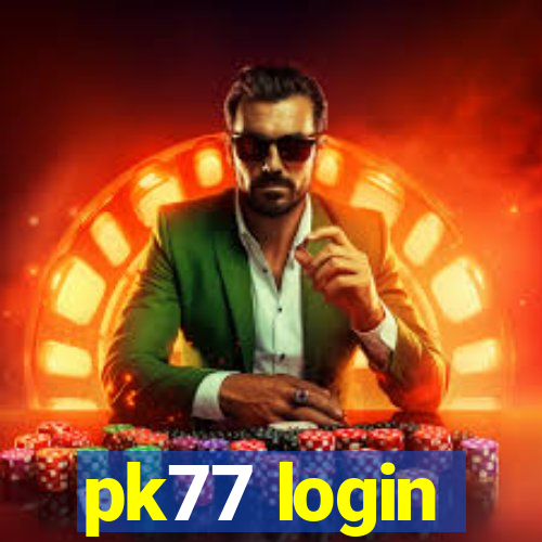 pk77 login